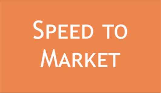 Speed to Market